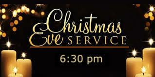 Christmas Eve Service TONIGHT @ 6:30PM